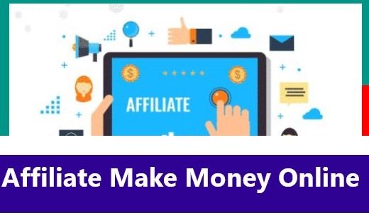 affiliate make money online
